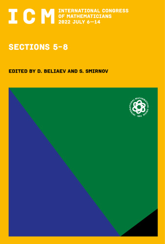 International Congress of Mathematicians 2022 July 6–14 Proceedings: Sections 5-8
