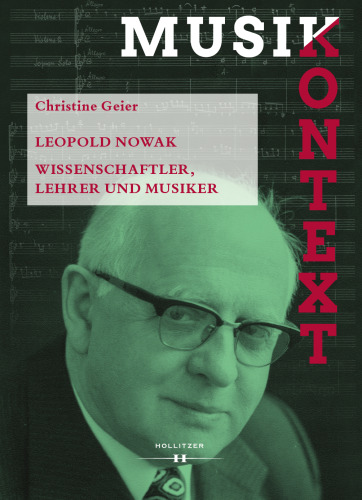 Leopold Nowak: Wissenschaftler, Lehrer und Musiker