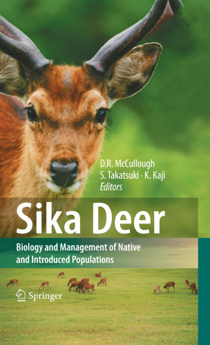 Sika Deer: Biology and Management of Native and Introduced Populations