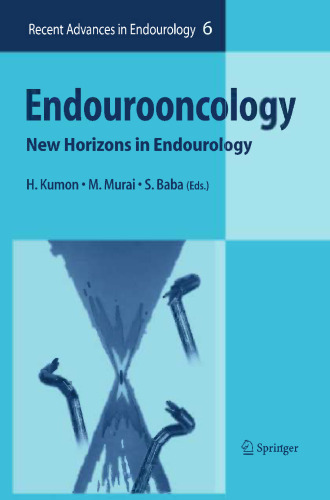Endourooncology: New Horizons in Endourology