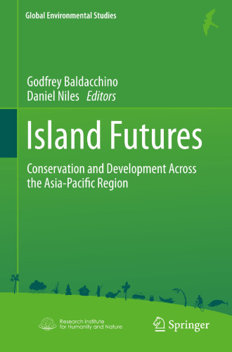 Island Futures: Conservation and Development Across the Asia-Pacific Region