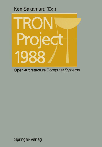 TRON Project 1988: Open-Architecture Computer Systems