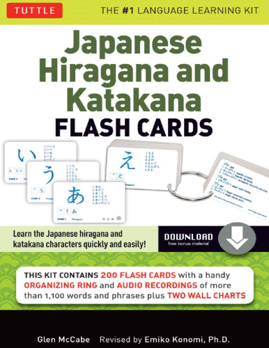 Japanese Hiragana and Katakana Flash Cards Kit: Learn the Two Japanese Alphabets Quickly & Easily with this Japanese Flash Cards Kit