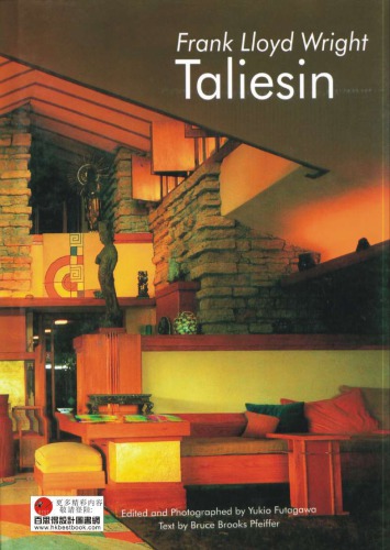 Frank Lloyd Wright: Taliesin