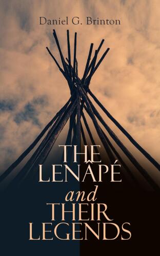The Lenâpé and their Legends