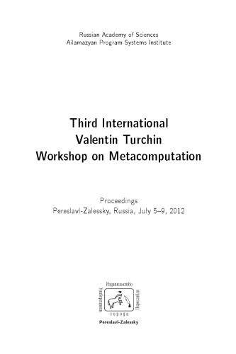International Valentin Turchin Workshop on Metacomputation 2012