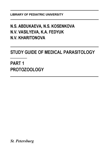 Study guide of medical parasitology. Part 1. Protozoology