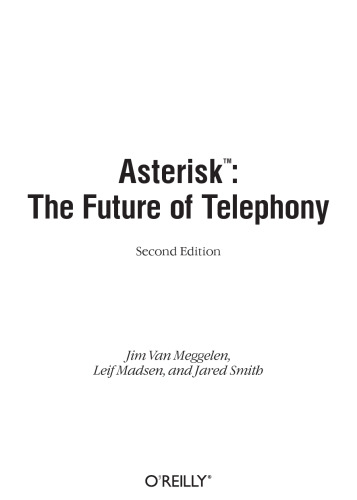 Asterisk : будущее телефонии
