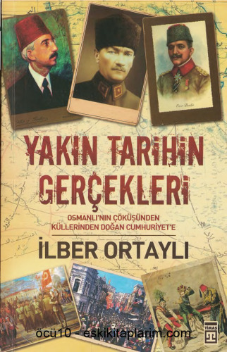 Yakın Tarihin Gerçekleri