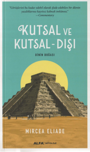 Kutsal ve Kutsal-Dışı: Dinin Doğası