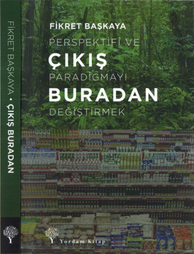Çıkış Buradan: Perspektifi ve Paradigmayı Değiştirmek