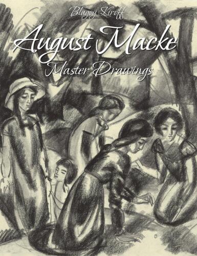 August Macke -Master Drawings