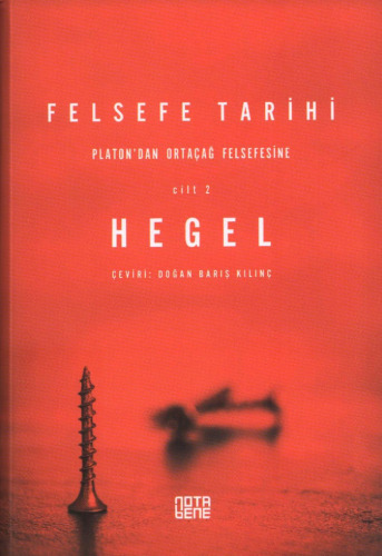 Felsefe Tarihi: Platon'dan Ortaçağ Felsefesine II