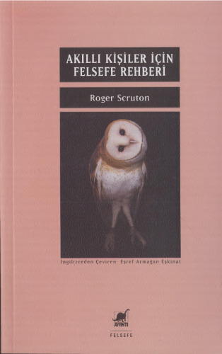 Akıllı Kişiler İçin Felsefe Rehberi