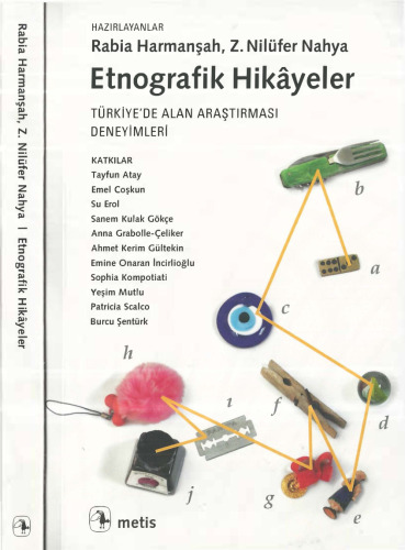 Etnografik Hikâyeler: Türkiye'de Alan Araştırması Deneyimleri