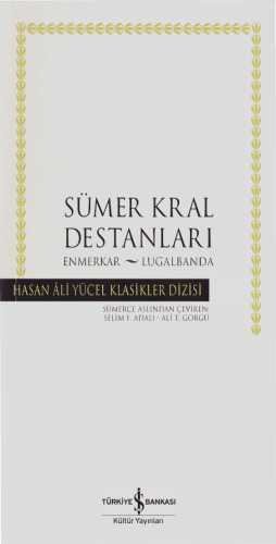 Sümer Kral Destanları- Enmerkar-Lugalbanda