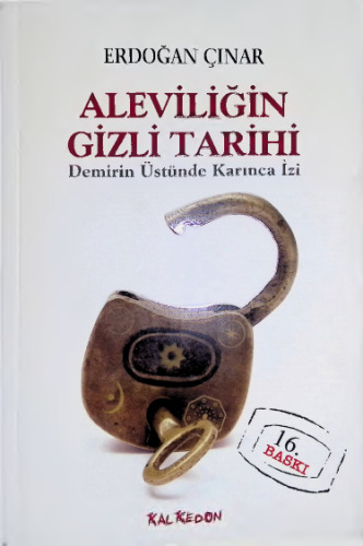 Aleviliğin Gizli Tarihi: Demirin Üstünde Karınca İzi