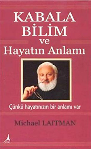 Kabala: Bilim ve Hayatın Anlamı