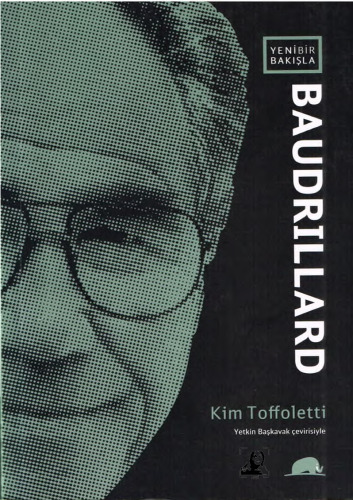Yeni Bir Bakışla, Baudrillard