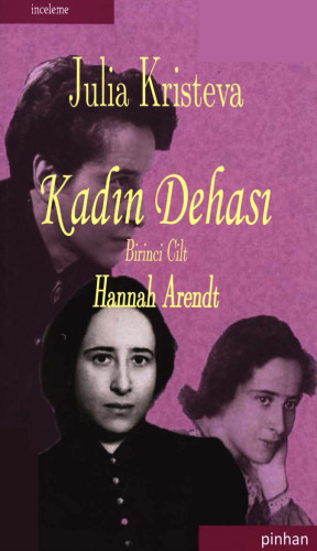 Kadın Dehası: Hannah Arendt I