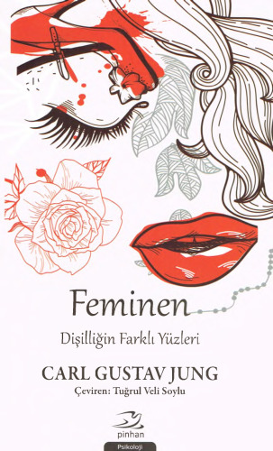 Feminen: Dişilliğin Farklı Yüzleri