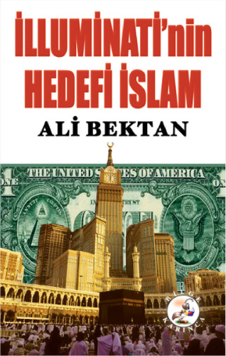 İlluminati'nin Hedefi İslam