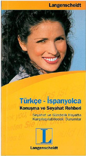 Türkçe-İspanyolca Konuşma Ve Seyahat Rehberi