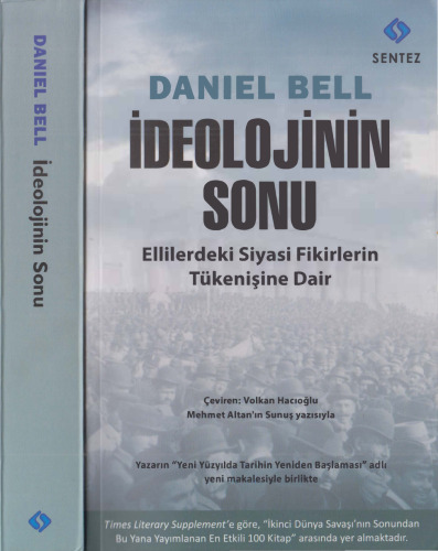 İdeolojinin Sonu: Ellilerdeki Siyasi Fikirlerin Tükenişine Dair