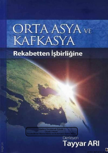 Orta Asya Ve Kafkasya: "Rekabetten İşbirliğe"