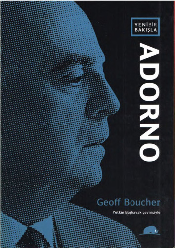Yeni Bir Bakışla Adorno