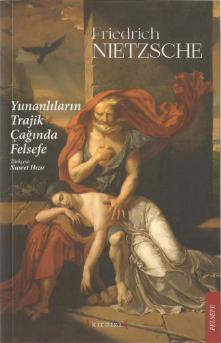 Yunanlıların Trajik Çağında Felsefe