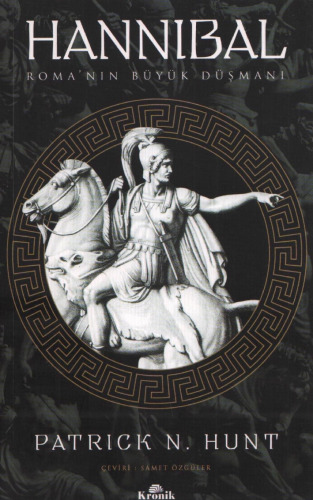 Hannibal Roma'nın Büyük Düşmanı