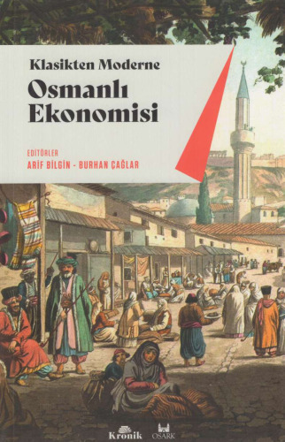 Klasikten Moderne Osmanlı Ekonomisi