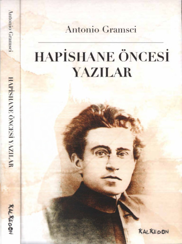 Hapishane Öncesi Yazılar