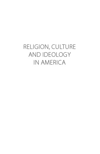 Religion, Culture and Ideology in America