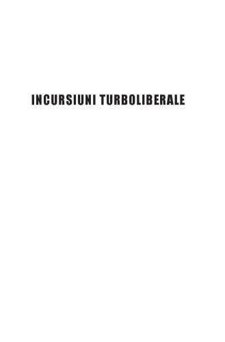 Incursiuni turboliberale
