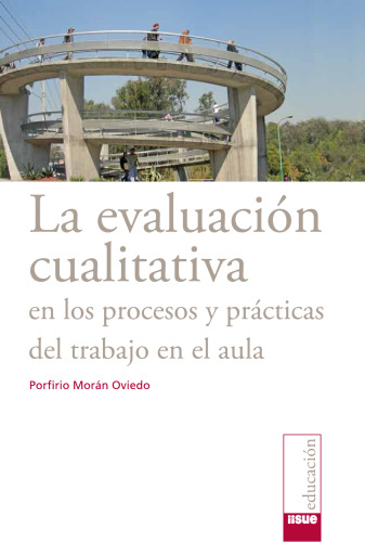 La Evaluación Cualitativa en los Procesos y Prácticas en el Aula