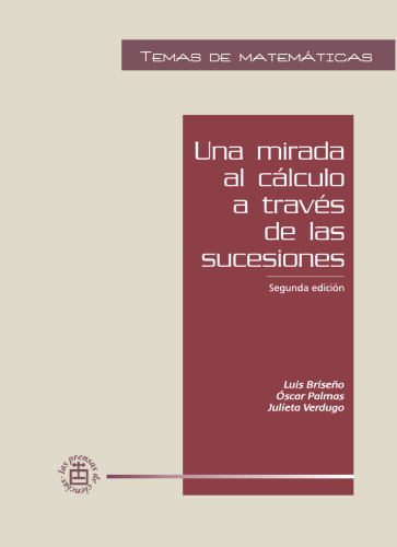 Una Mirada al Cálculo a través de las sucesiones.