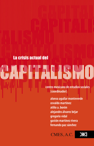 La crisis actual del capitalismo