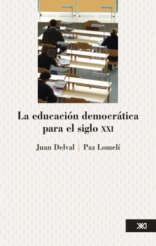 La educación democrática para el siglo XXI