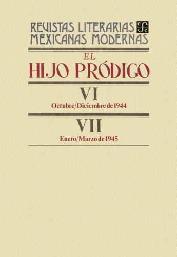 El hijo pródigo VI-VII, 1944-1945
