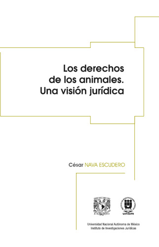 Los derechos de los animales : una visión jurídica