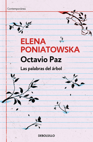 Octavio Paz. Las palabras del árbol