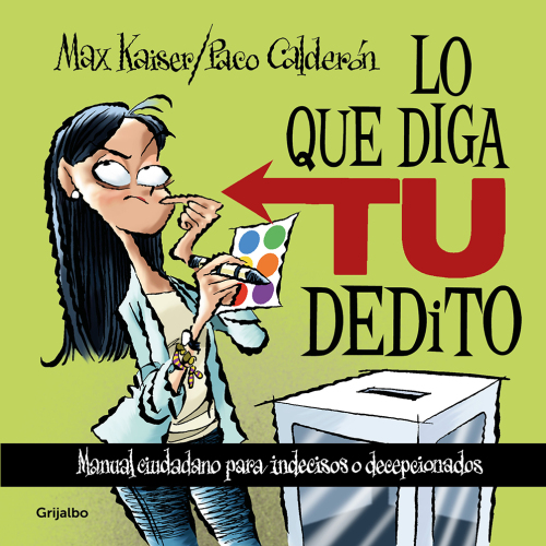 Lo que diga tu dedito
