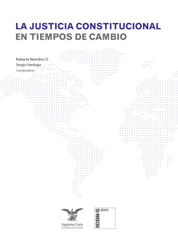 Justicia constitucional en tiempos de cambio