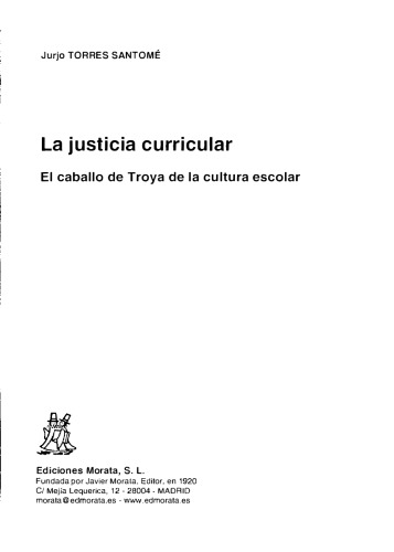 La justicia curricular. El caballo de Troya de la cultura escolar