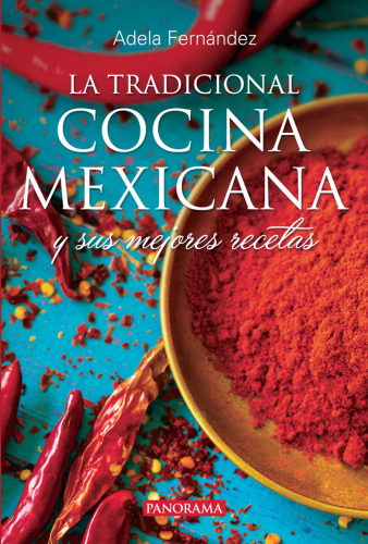 La Tradicional cocina Mexicana
