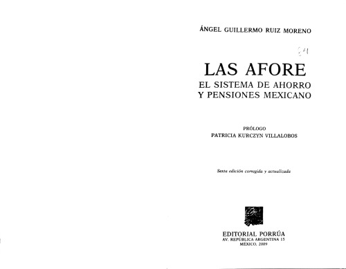 Las AFORE. El sistema de ahorro y pensiones mexicano