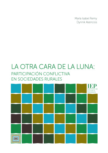 La otra cara de la luna: participación conflictiva en sociedades rurales