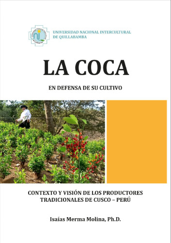 La coca - en defensa de su cultivo